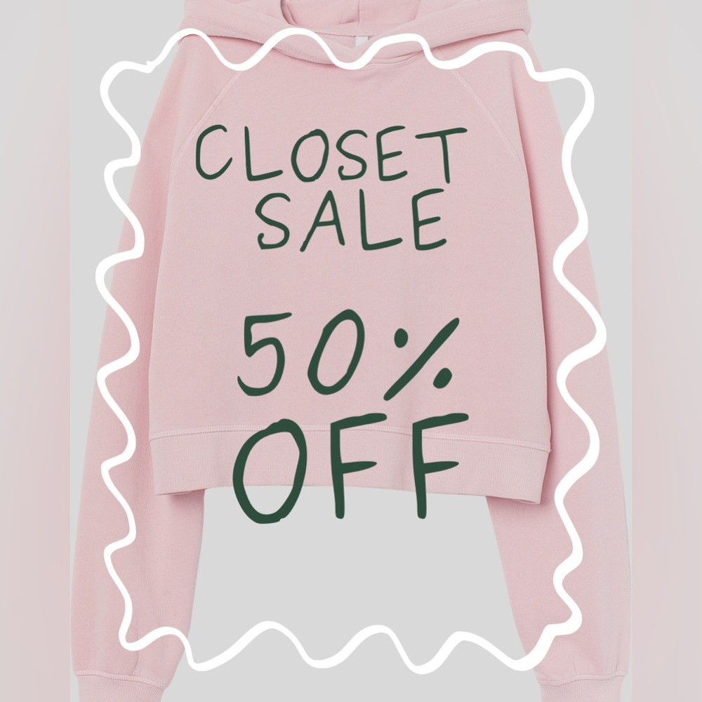50% off Closet during show!!